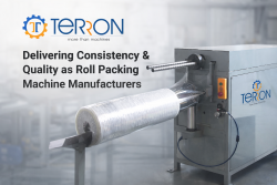 Delivering Consistency & Quality as Roll Packing Machine Manufacturers