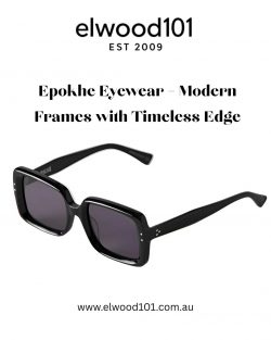 Epokhe Eyewear – Modern Frames with Timeless Edge
