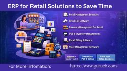 ERP for Retail Solutions to Save Time and Reduce Manual Work