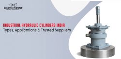 Industrial Hydraulic Cylinders India: Types, Applications & Trusted Suppliers