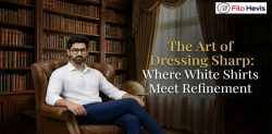 The Art of Dressing Sharp: a Fusion of Elegance and White Shirts