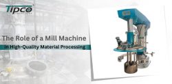 The Role of a Mill Machine in High-Quality Material Processing