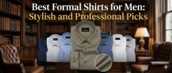 Best Formal Shirts for Men: Stylish and Professional Picks