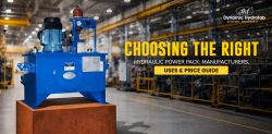 Choosing the Right Hydraulic Power Pack: Manufacturers, Uses & Price Guide