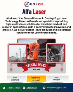 Alfa Laser Provides Advanced Industrial Laser Cleaning Solutions Across Canada