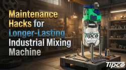Maintenance Hacks for Longer Lasting Industrial Mixing Machine