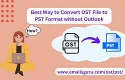 Convert OST to PST With or Without Outlook