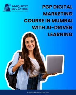 PGP in Digital Marketing in Mumbai, India by Amquest Education
