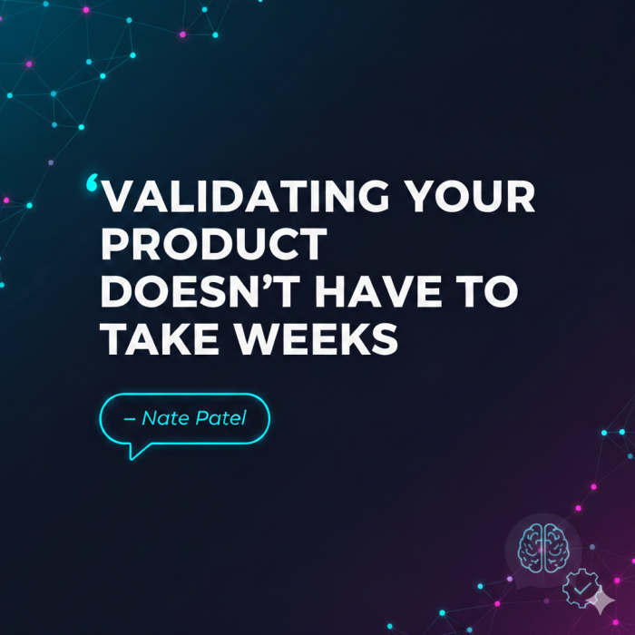 This Podcast Episode Is a Must-Watch If You’re Validating Product Ideas with AI