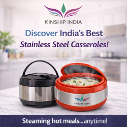 Best Stainless Steel Casserole for Hot Food Storage | Kinship India