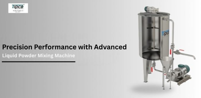 Precision Performance with Advanced Liquid Powder Mixing Machine