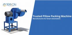Trusted Pillow Packing Machine Manufacturers for Smart Automation
