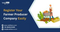 Register Your Farmer Producer Company Easily