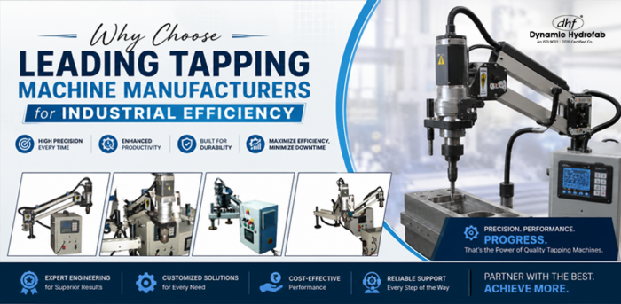 Tapping Machine Manufacturers | Dynamic Hydrofab