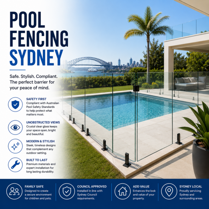 Pool Fencing Sydney That Combines Safety and Style