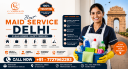 How to Select the Best Maid Service Delhi for Safe Hiring | Good Maid Services India