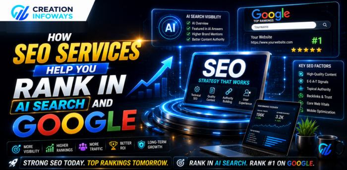 How SEO Services Help You Rank in AI Search and Google