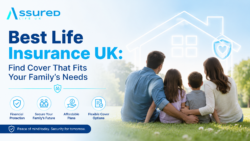 Best Life Insurance UK: Find Cover That Fits Your Family’s Needs