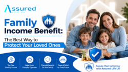 Family Income Benefit: The Best Way to Protect Your Loved Ones
