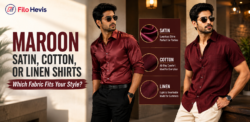 Maroon Satin, Cotton, or Linen Shirts — Which Fabric Fits Your Style?