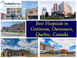 Best Hospitals and Medical Clinics in Gatineau, Quebec, Canada