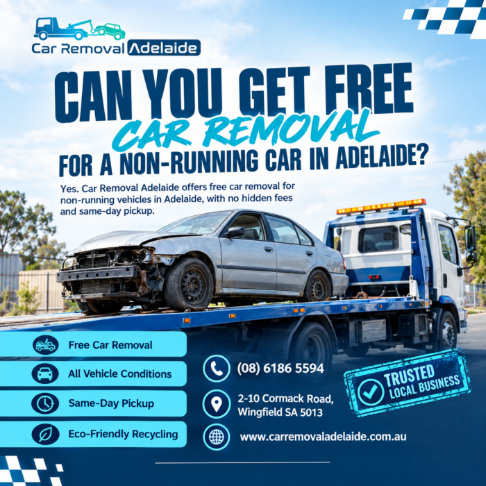 Free Car Removal Adelaide for Non-Running Cars | Same-Day Pickup