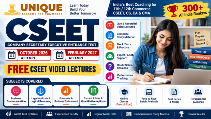 CSEET Classes for October 2026 & February 2027 | Free CSEET Video Lectures by Unique Academy ...