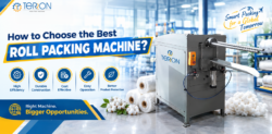 How to Choose the Best Roll Packing Machine?