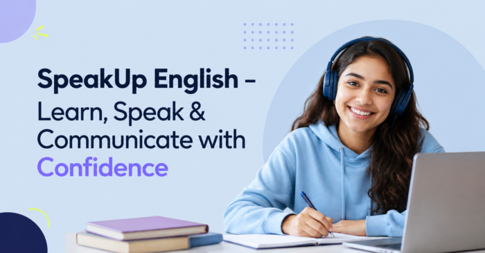 SpeakUp English – Learn, Speak & Communicate with Confidence