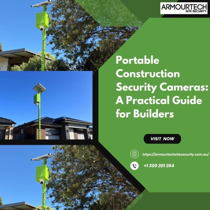 Portable Construction Security Cameras: A Practical Guide for Builders