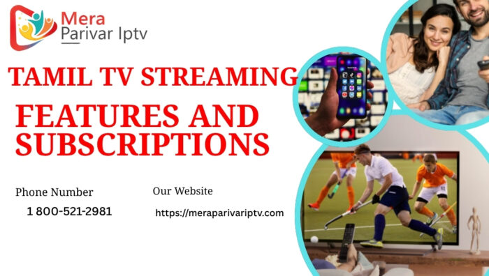 Tamil TV Streaming in Canada Channels, Features and Subscriptions