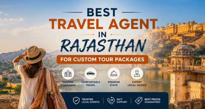 Best Travel Agent in Rajasthan for Memorable Tours