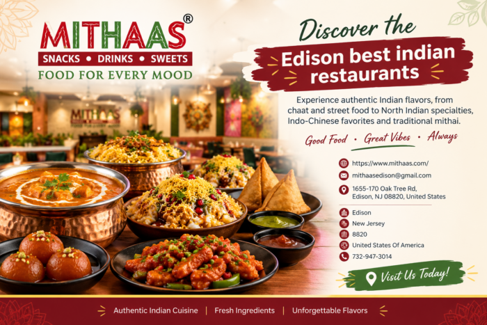 Mithaas Restaurant – A Destination for Indian Food Lovers