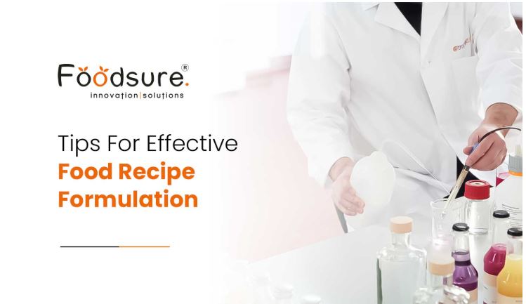 Food Recipe Formulation: Expert Guide for Better Food Products
