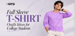 How to Style Full Sleeve T-Shirts for College