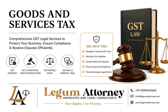 GST Litigation Lawyer In Delhi – Legum Attorney