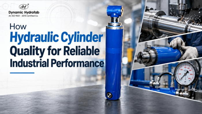 Hydraulic Cylinder Quality for Reliable Industrial Performance