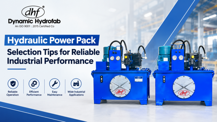 Hydraulic Power Pack Selection Tips for Reliable Industrial Performance
