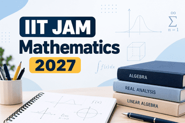 IIT JAM Mathematics 2027 β Syllabus & Preparation Guide