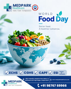 🌍🥗 World Food Day | MedPark Hospital Mohali